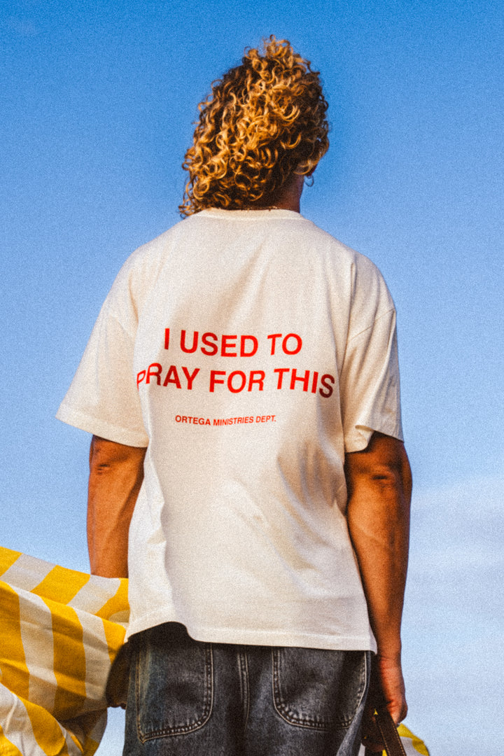 I Used to Pray for This
